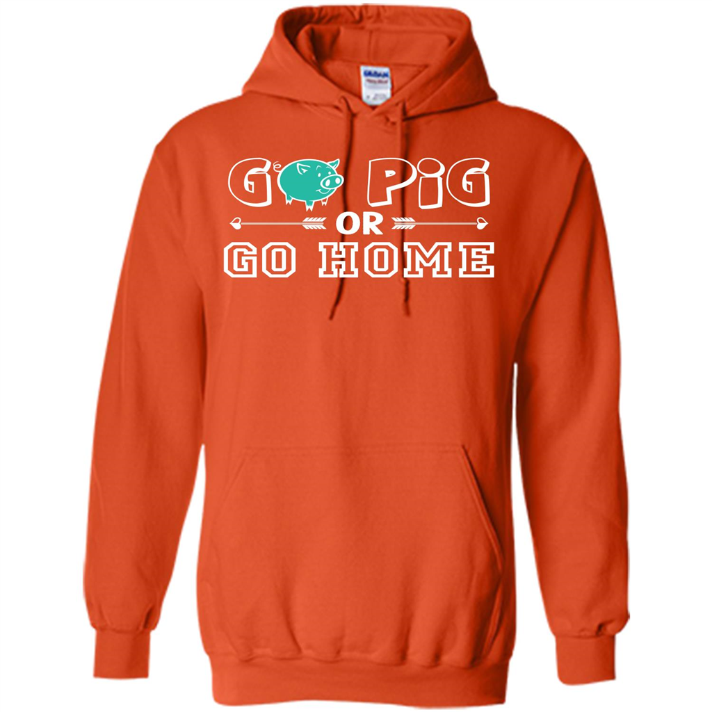Pig T-shirt Go Pig Or Go Home T-shirt