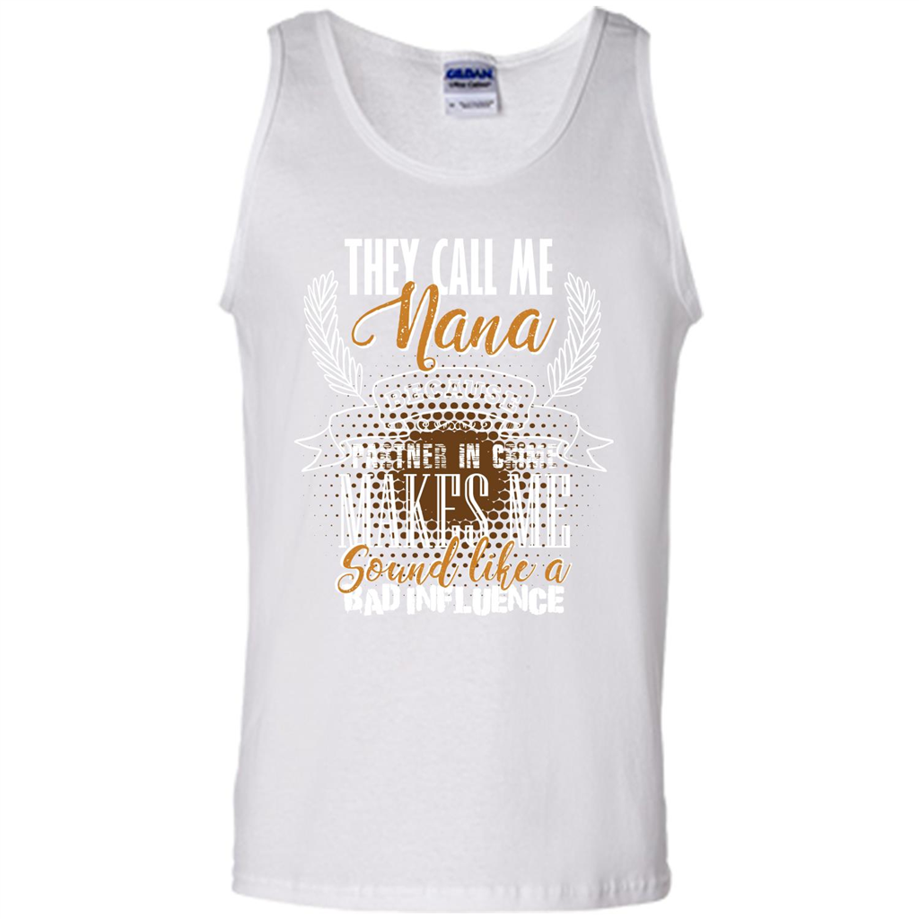 Nana T-shirt They Call Me Nana - Partner In Crime White
