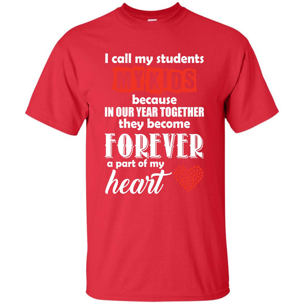 Teacher T-shirt I Call My Students My Kids T-shirt Red