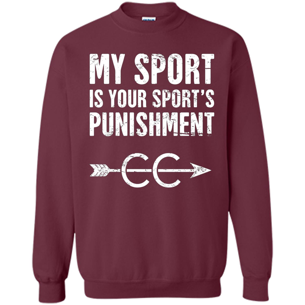 My Sport Is Your Sport's Punishment T-shirt Maroon