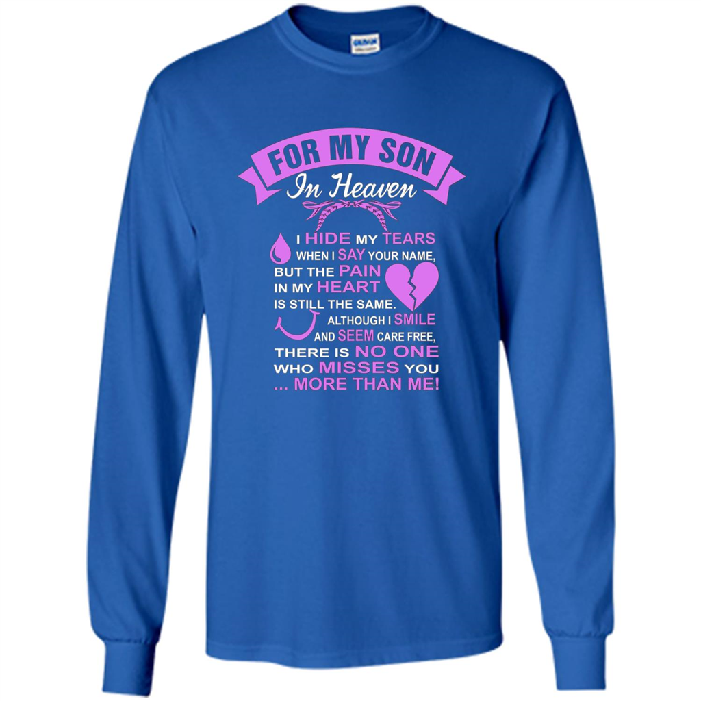 For My Son In Heaven T-shirt I Hide My Tears Royal
