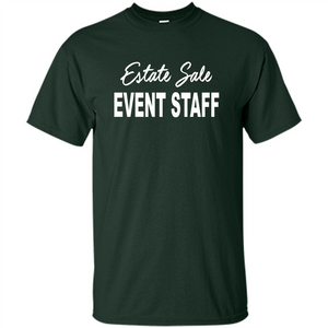 Estate Sale Event Staff T-shirt - Estate Sale T-shirts