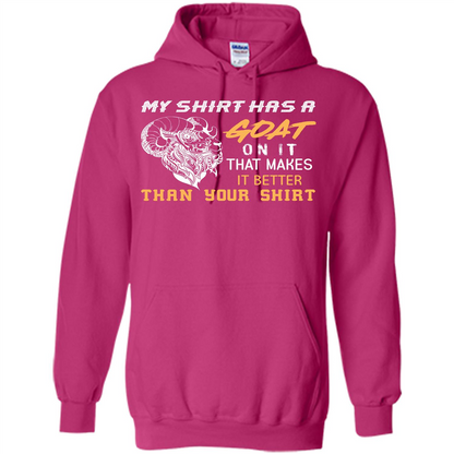 Funny Goat Lover T-shirt My Shirt Has A Goat On It T-shirt Heliconia