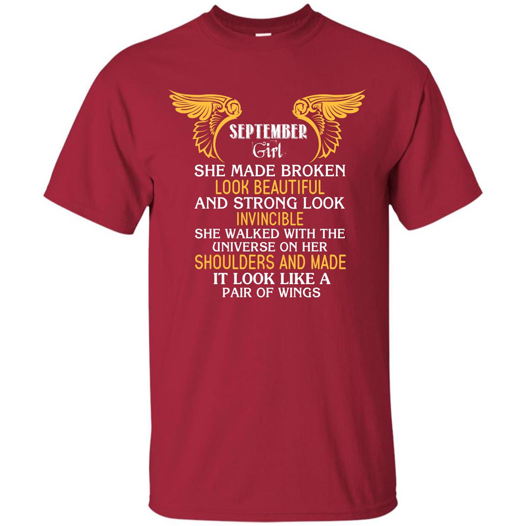 September Girl She Made Broken Look Beautiful T-shirt Cardinal