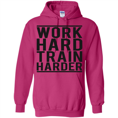 Motivational Quotes T-Shirt Work Hard Train Harder Heliconia