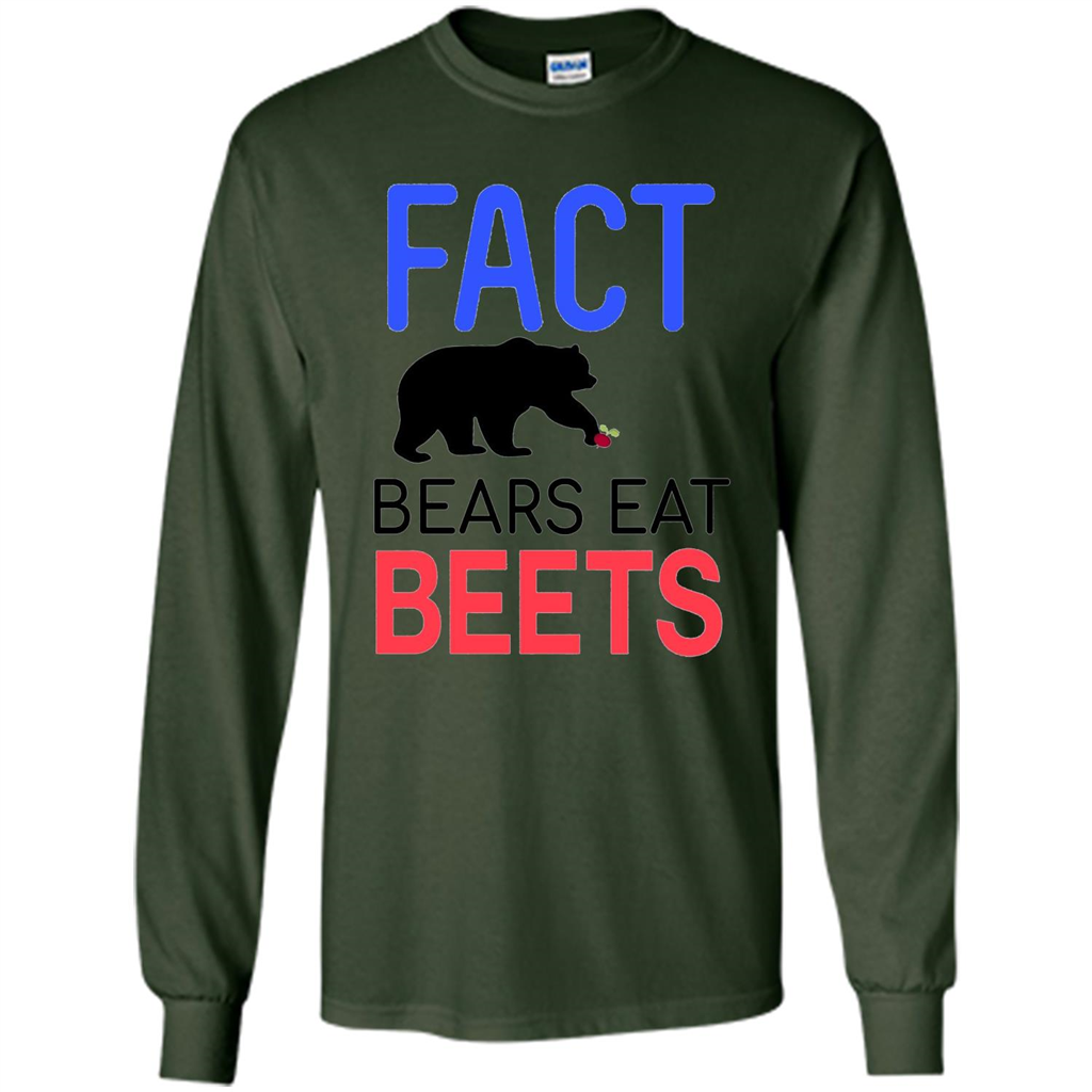 FACT Bears Eat Beets T-shirt Funny Men Women Novelty Gift Forest Green
