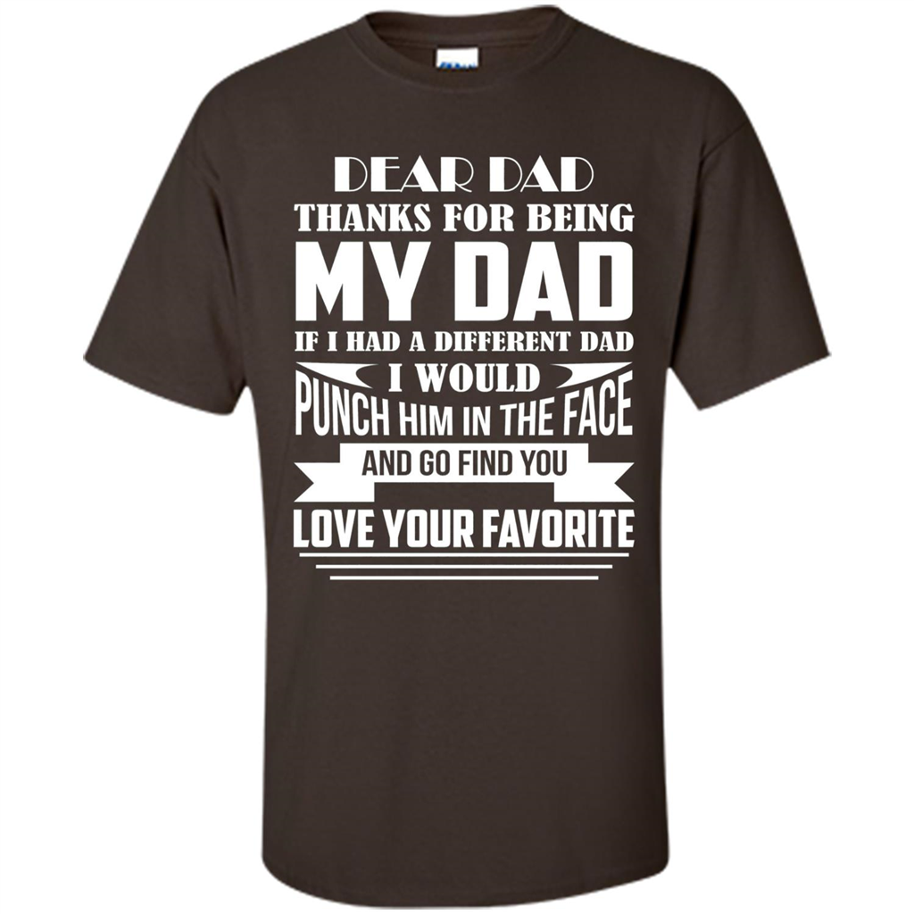 Fathers Day T-shirt Thanks For Being My Dad Dark Chocolate