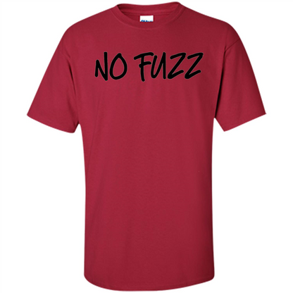 No Fuzz T-shirt Cardinal