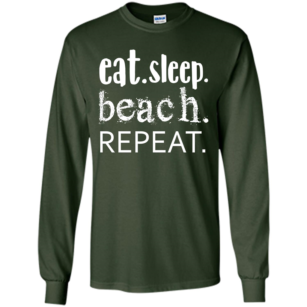 Eat Sleep Beach Repeat T-shirt Forest Green