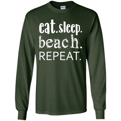 Eat Sleep Beach Repeat T-shirt Forest Green