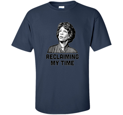 Reclaiming My Time T-shirt Navy