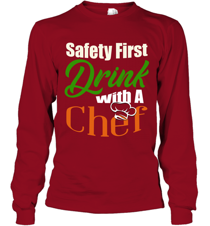 Safety First Drink With A Chef Saint Patricks Day Shirt Long Sleeve T-Shirt Cardinal Red