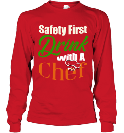 Safety First Drink With A Chef Saint Patricks Day Shirt Long Sleeve T-Shirt Red