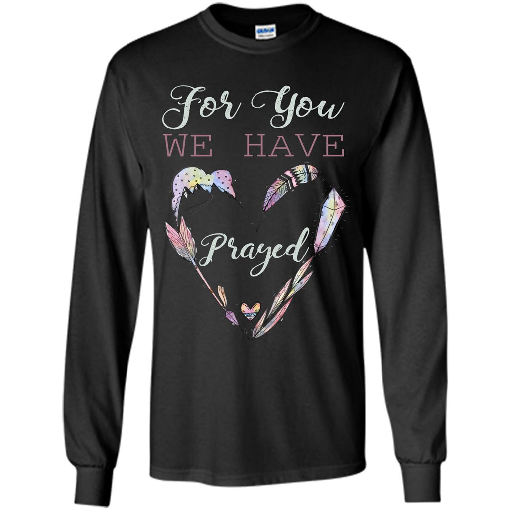 For You We Have Prayed Black