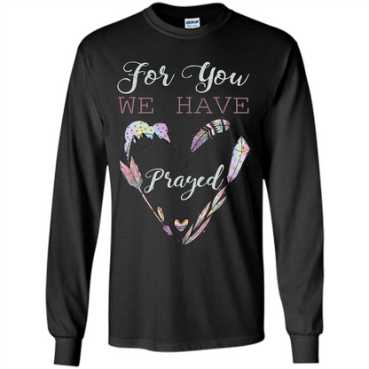For You We Have Prayed Black