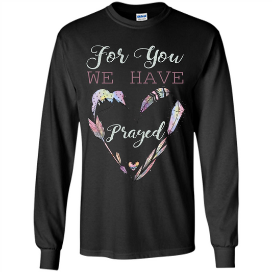 For You We Have Prayed Black