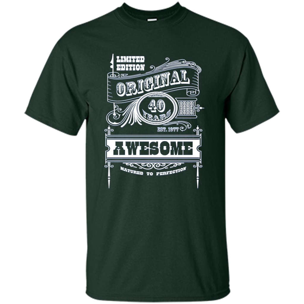 Best 40th Birthday Made in 1977 Awesome T-Shirt Forest Green