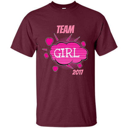 Team Girl Baby Shower Gender Reveal Party Cute Pink T-shirt Maroon