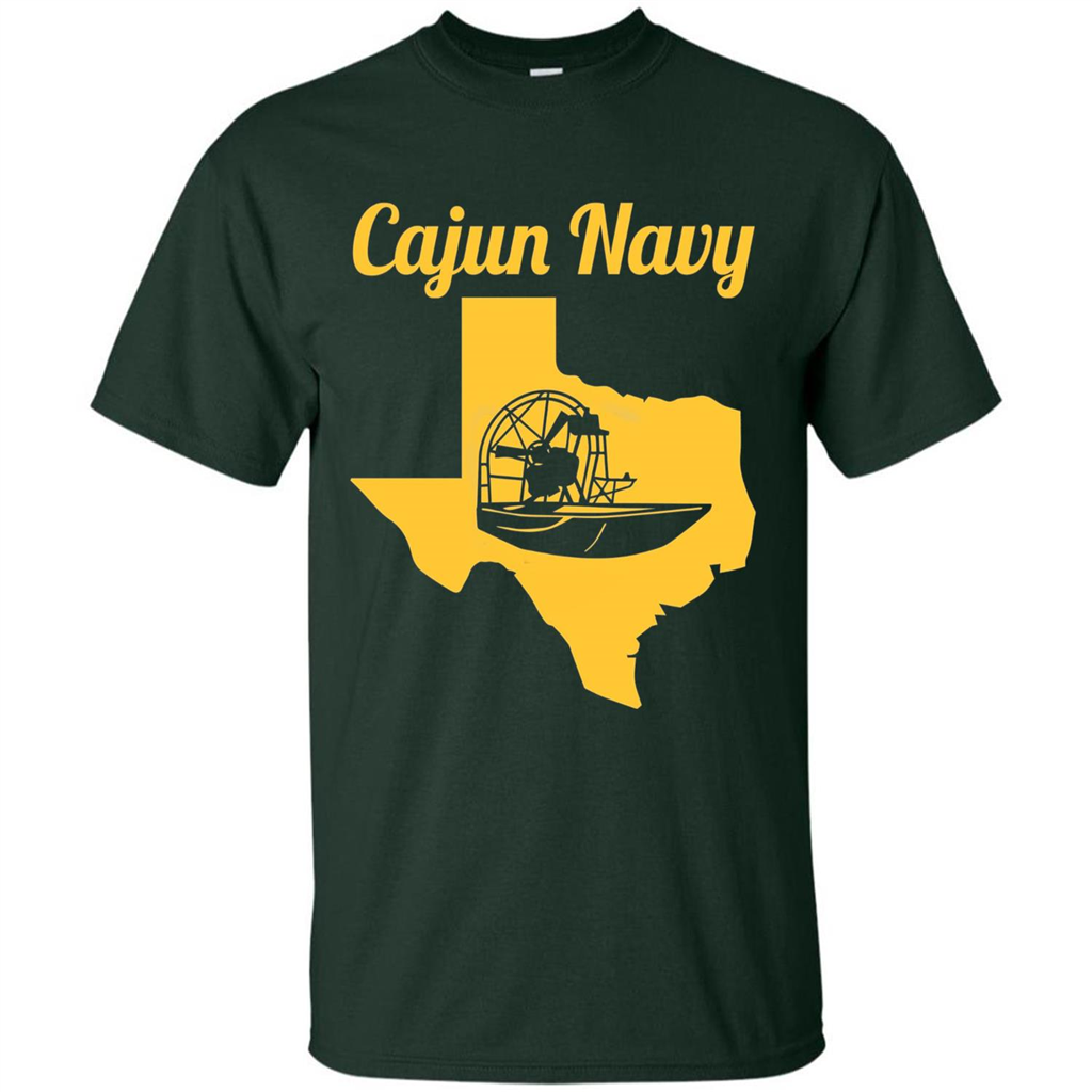 Cajun Navy T-shirt Texas Strong T-shirt Forest Green