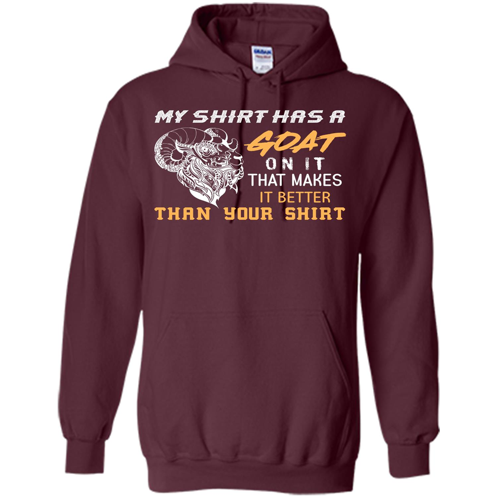 Funny Goat Lover T-shirt My Shirt Has A Goat On It T-shirt Maroon