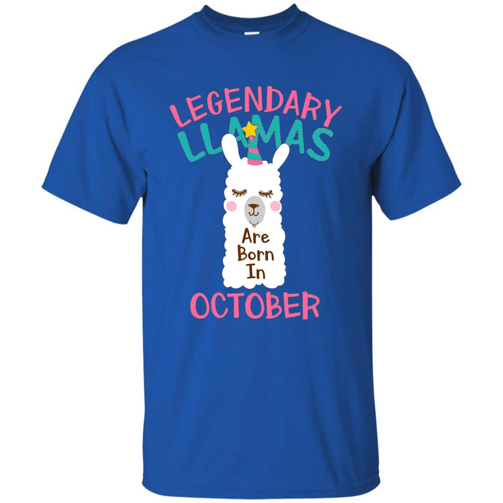 Legendary Llamas Are Born In October T-shirt Royal