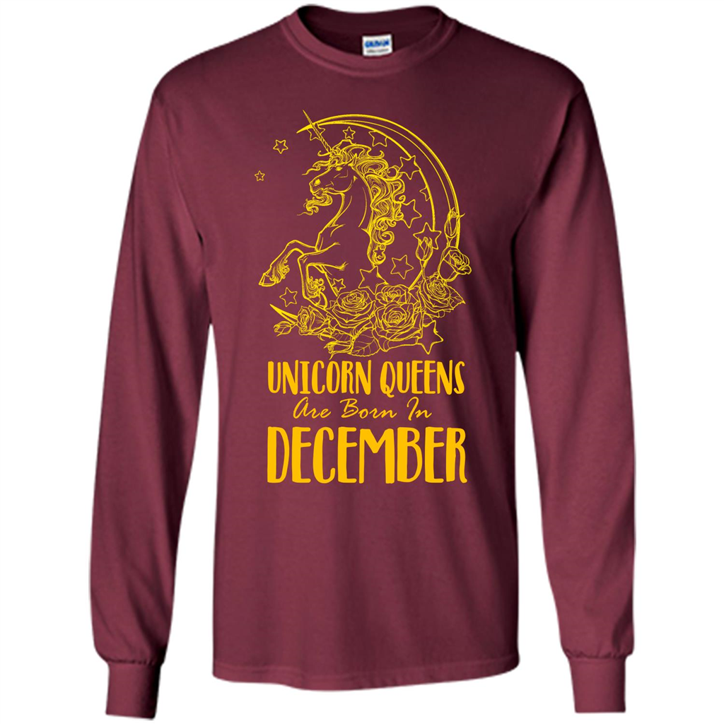 December Unicorn T-shirt Unicorn Queens Are Born In December Maroon