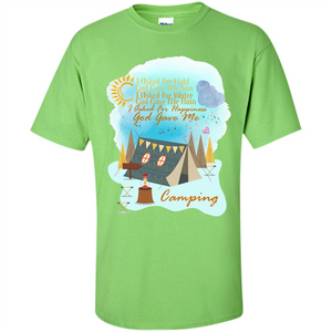 Camping T-shirt I Asked For Happiness God Gave Me Camping