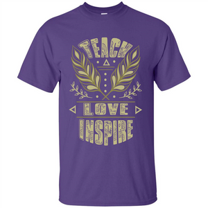 Teacher T-shirt Teach Love Inspire T-shirt