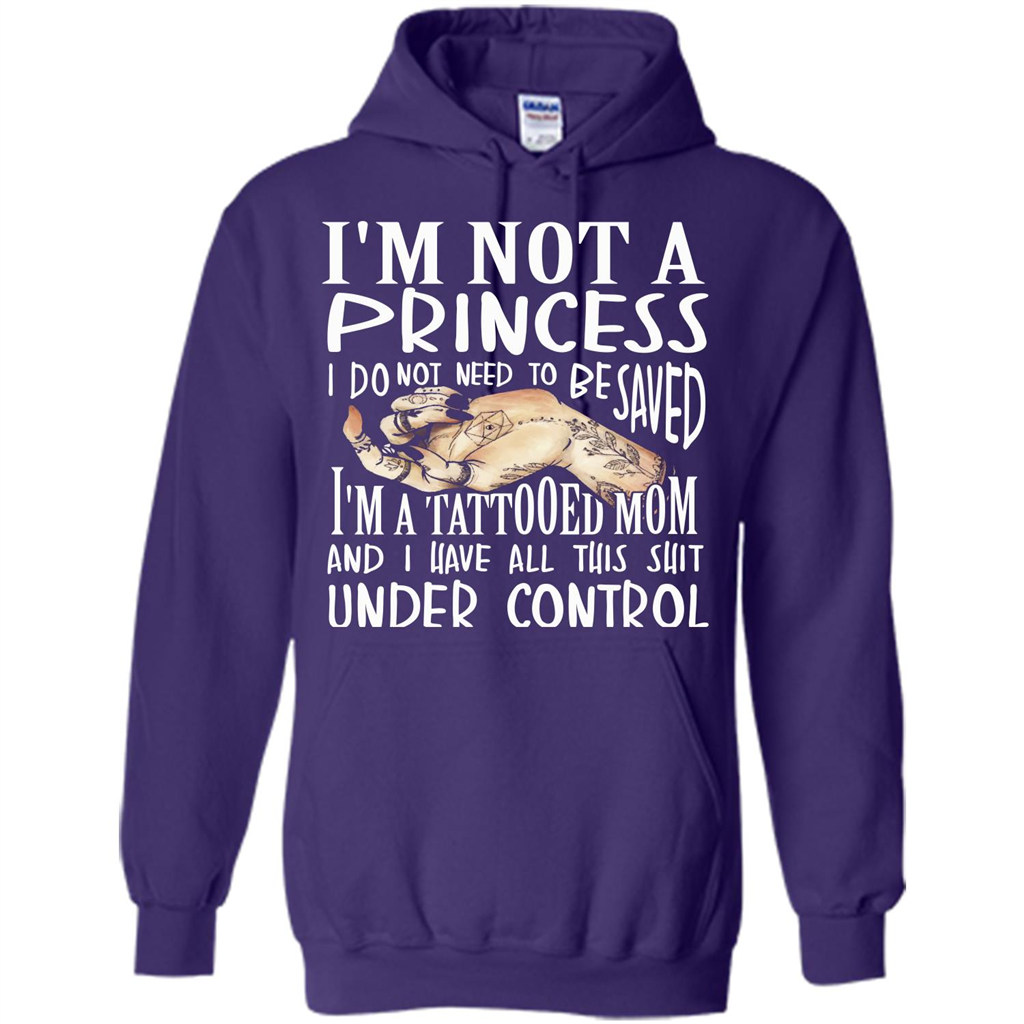 Mommy T-shirt I'm Not A Princess I Do Not Need To Be Saved T-shirt