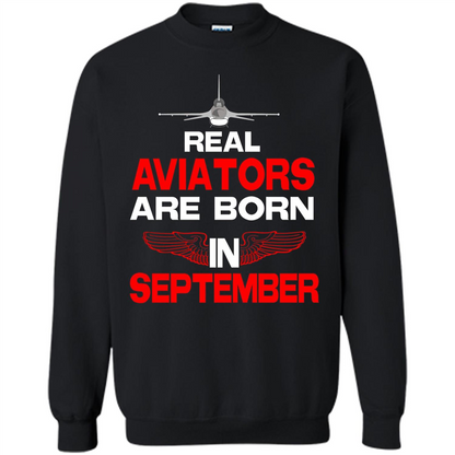 Real Aviators Are Born Iin September T-shirt Black