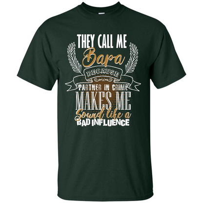Bapa T-shirt They Call Me Bapa Because Partner In Crime T-shirt Forest Green