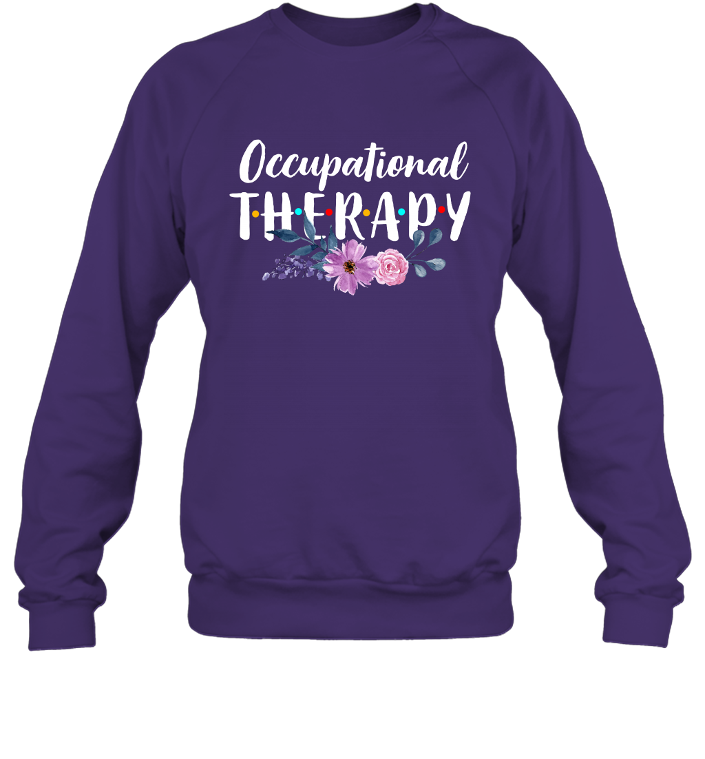Occupational Therapy Shirt Sweatshirt Sweatshirt Purple