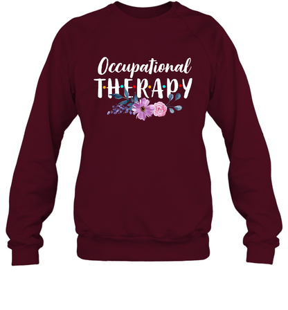 Occupational Therapy Shirt Sweatshirt Sweatshirt Maroon