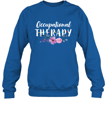 Occupational Therapy Shirt Sweatshirt Sweatshirt Royal