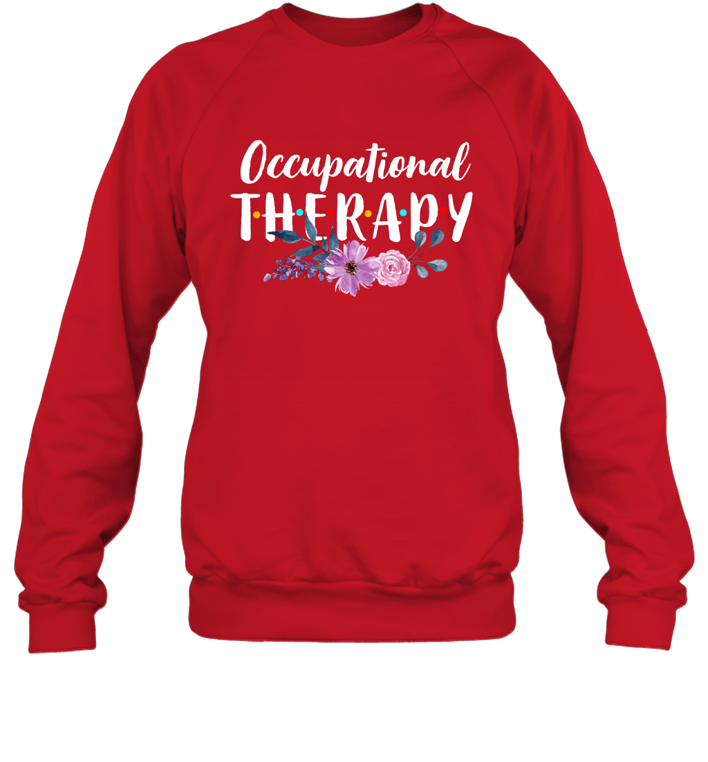 Occupational Therapy Shirt Sweatshirt Sweatshirt Red