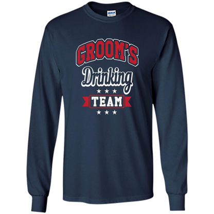Funny Groom's Drinking Team T-shirt Bachelor Party