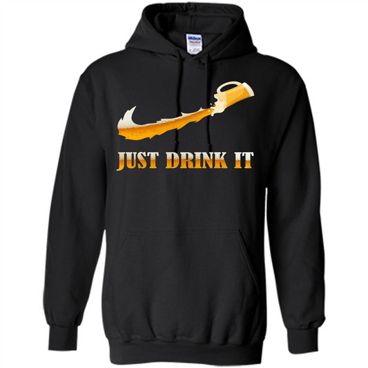 Drink Beer T-shirt Just Drink It Black