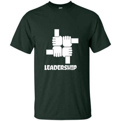 Leadership T-shirt Leadership And Management T-shirt Forest Green