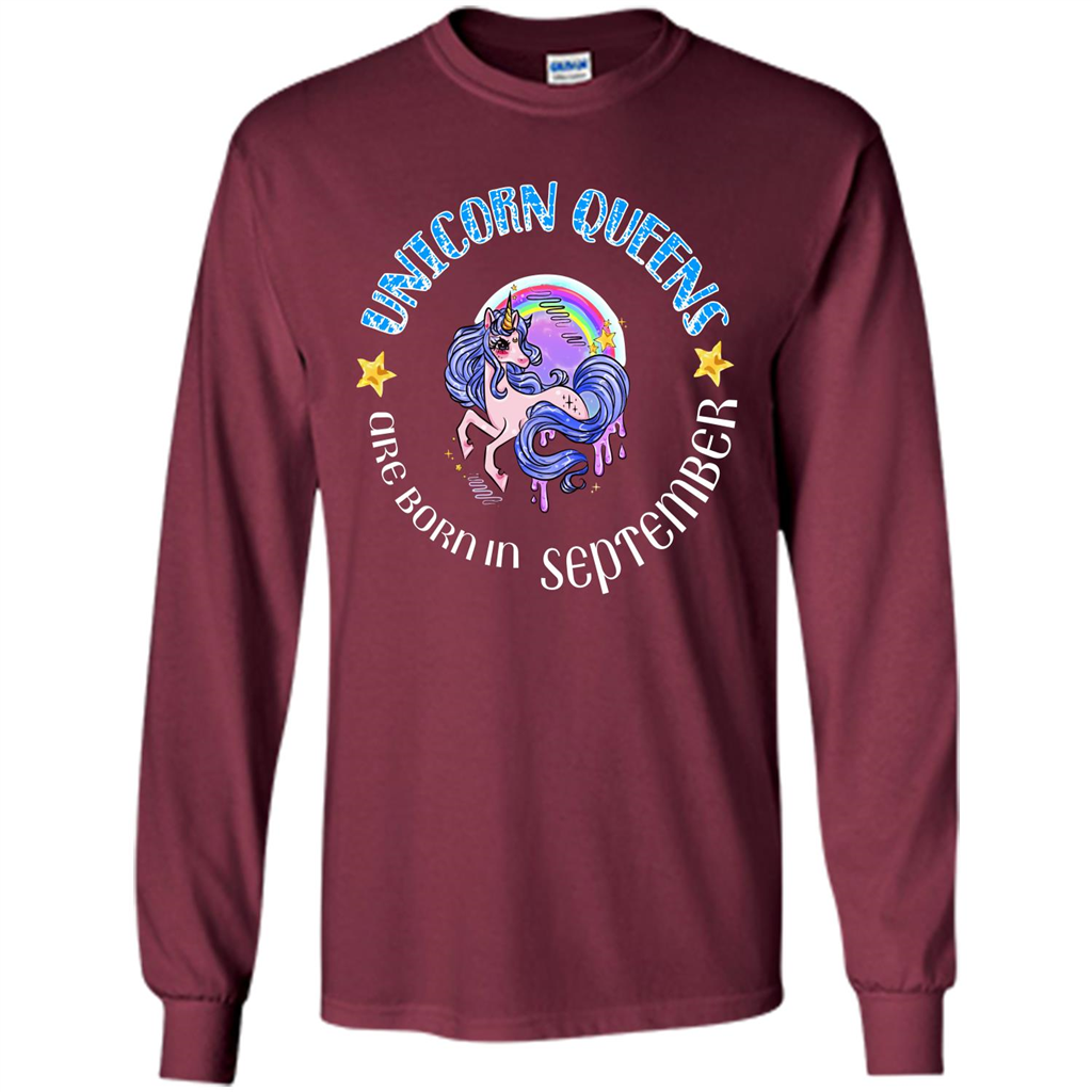 September Unicorn T-shirt Unicorn Queens Are Born September Maroon