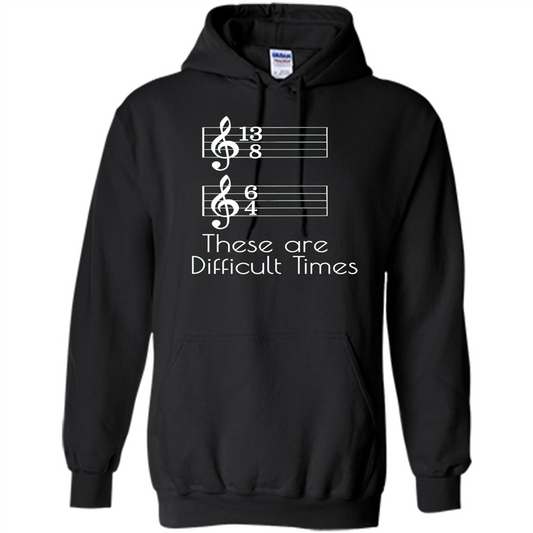 These are Difficult Times Funny Parody Pun T-shirt for Musicians Black