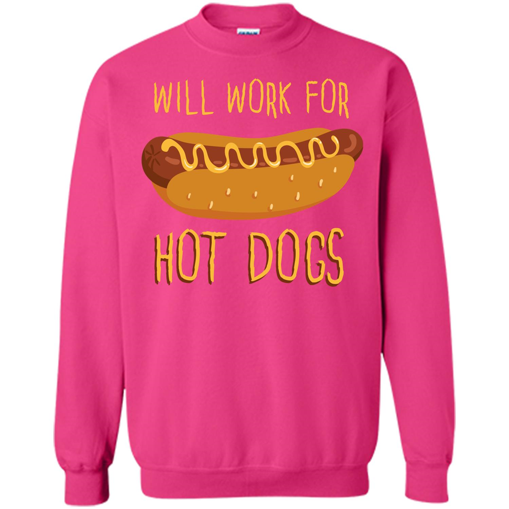 Hot Dogs T-shirt Will Work For Hot Dogs Heliconia