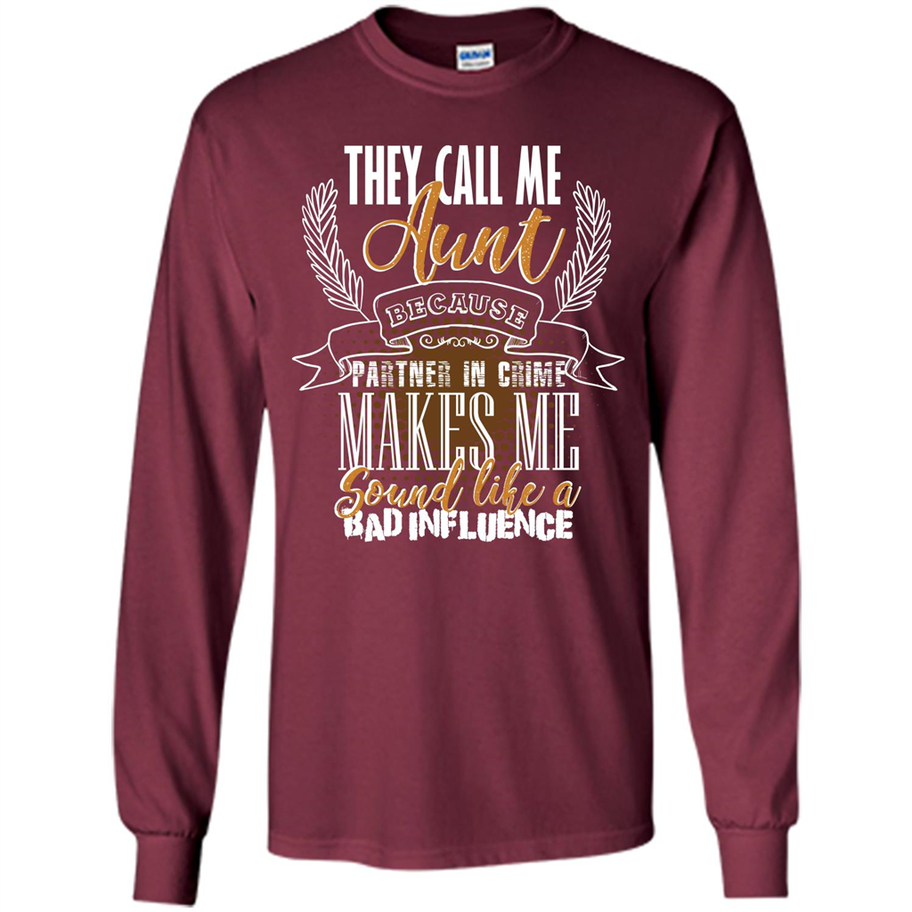 Funny Aunt T-shirt They Call Me Aunt Maroon