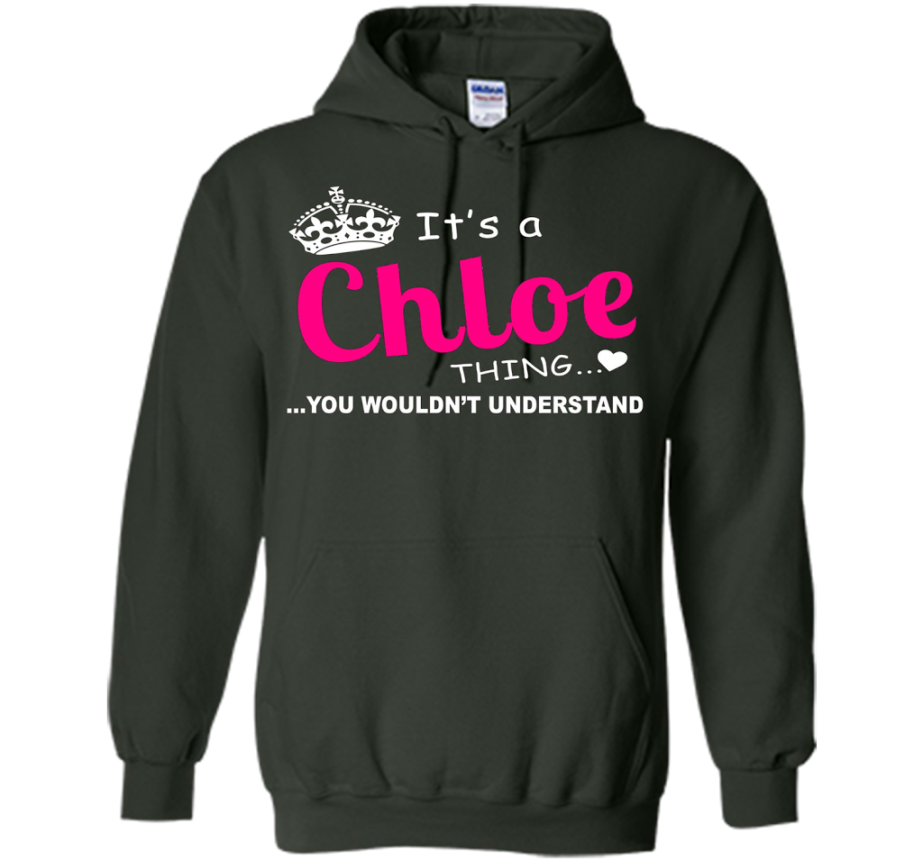Chloe You Wouldn't Understand Birthday T-shirt Forest Green