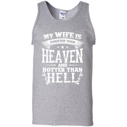 My Wife Is Sweeter Than Heaven And Hotter Than Hell Sport Grey