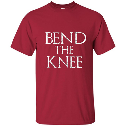 Bend The Knee T-Shirt Cardinal