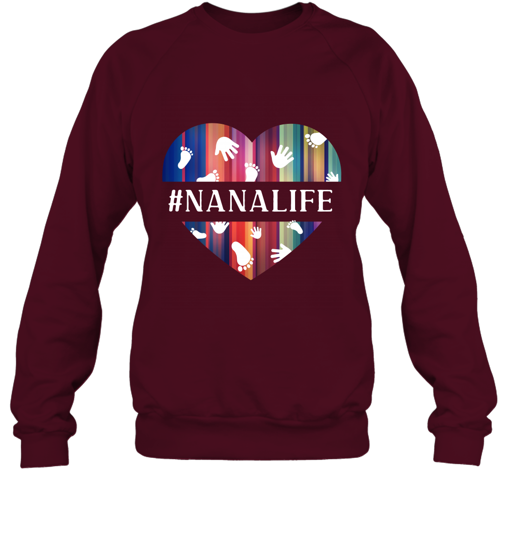 Hash Tag Nana Life Grandmom Shirt Sweatshirt Maroon