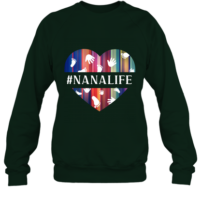 Hash Tag Nana Life Grandmom Shirt Sweatshirt Forest