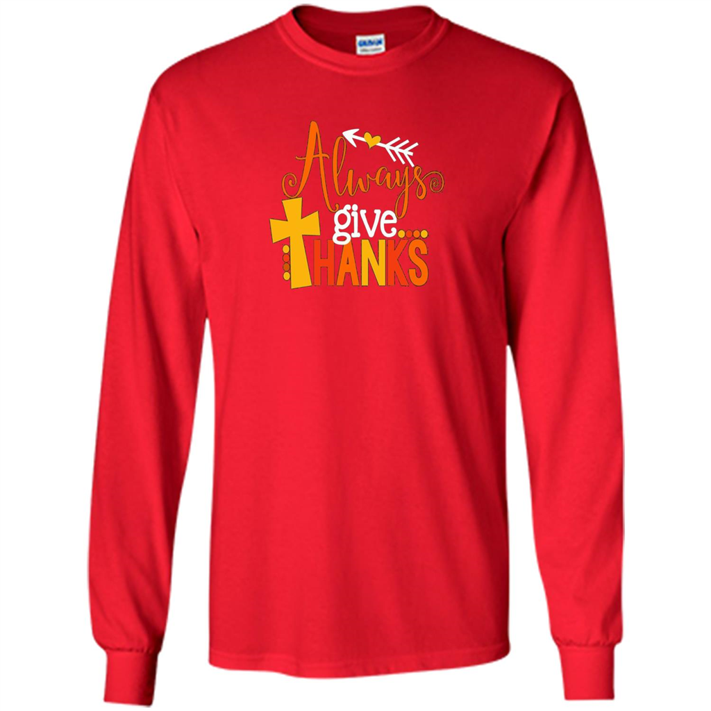 Cute Kids Thanksgiving Shirt - Always Give Thanks T-Shirt Red