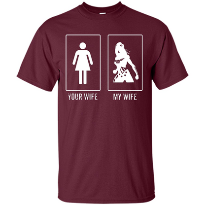 Superhero T-shirt Your Wife My Wife Maroon