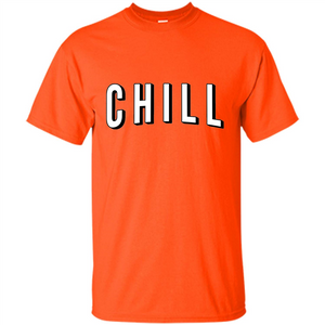 Chill T-shirt